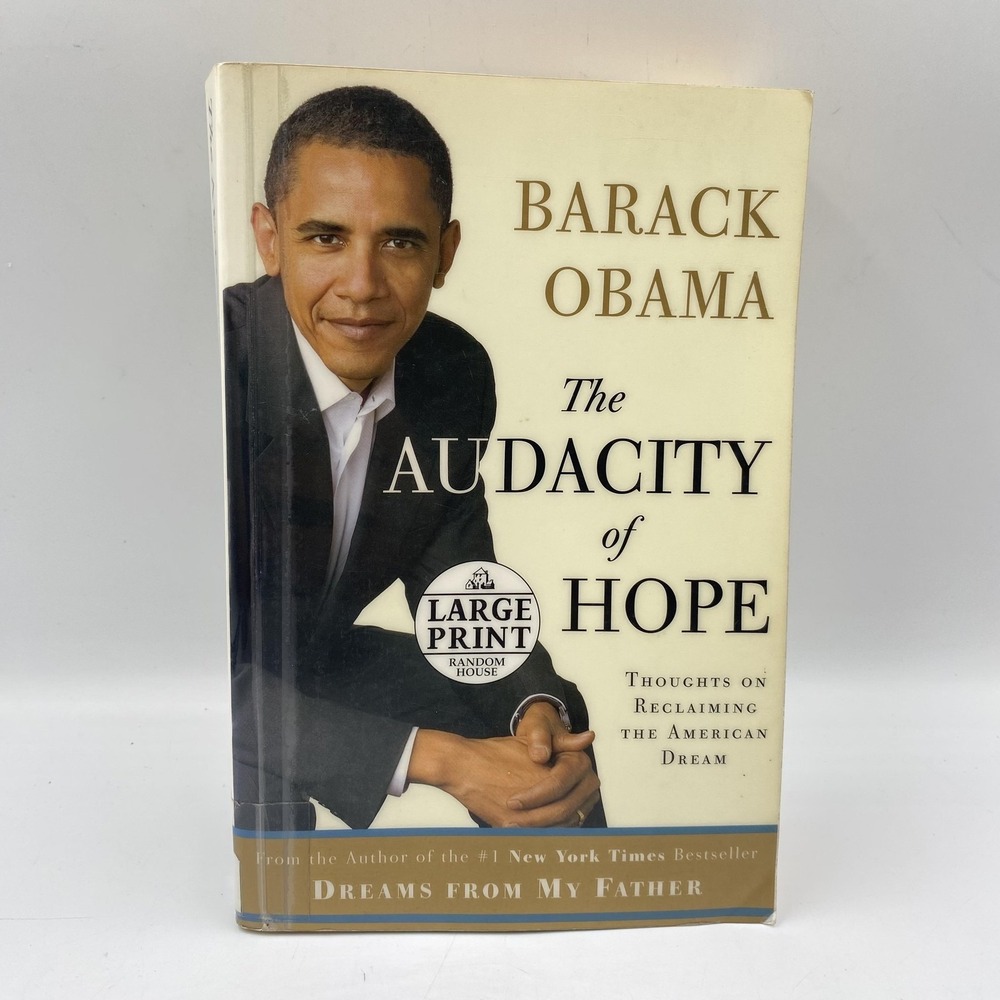 The Audacity‎ of Hope Barack Obama Large Print Paperback Ex-Library Random House